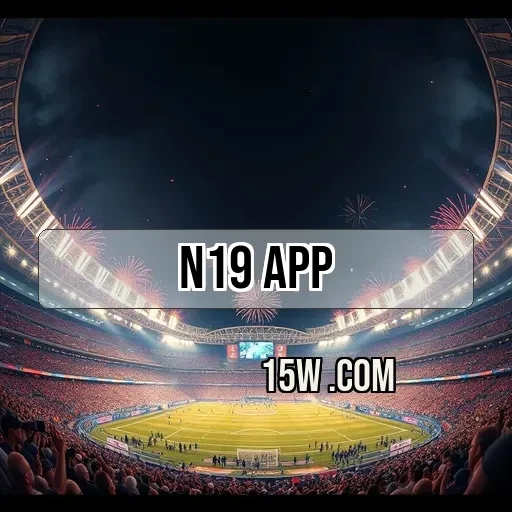 n19 app Inova com Torneios Atraentes e Interativos para Jogadores Brasileiros